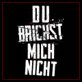 Cover Du brichst mich nicht