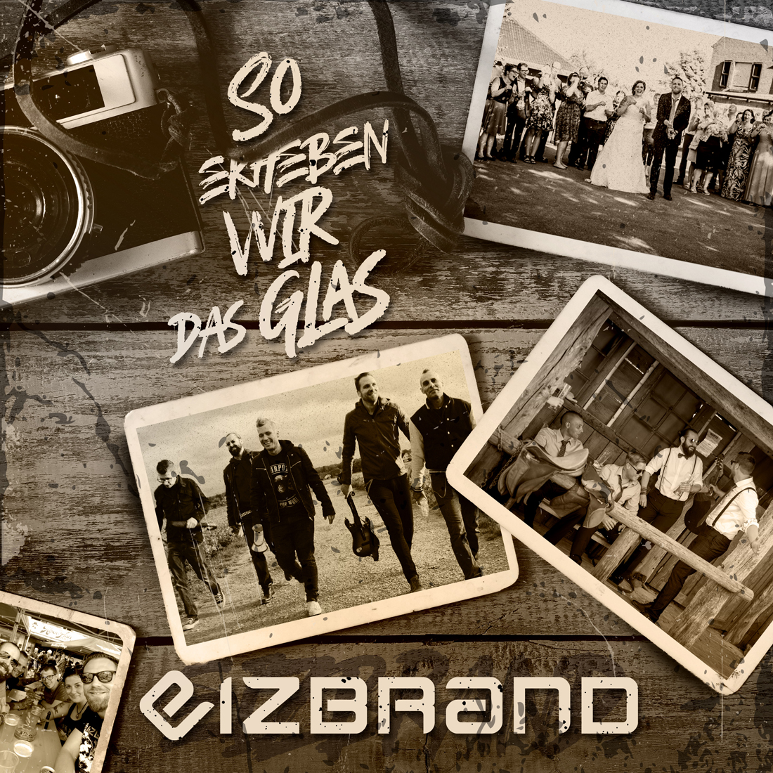 Eizbrand So Erheben Wir Das Glas