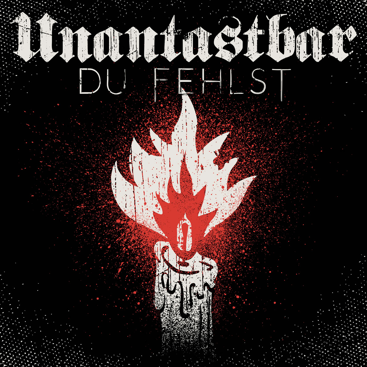 unantastbar du fehlst single