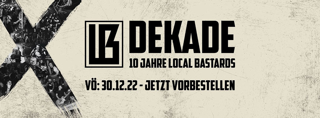Local Bastards - Dekade, VÖ: 30.12.22